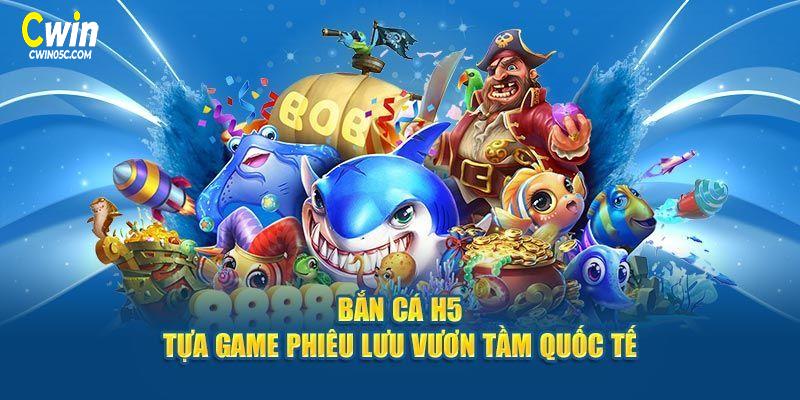 Game bắn cá H5