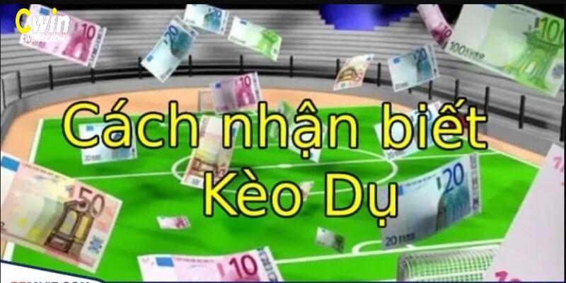 Cược kèo dụ