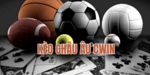 Kèo châu Âu trên Cwin
